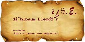 Öhlbaum Elemér névjegykártya